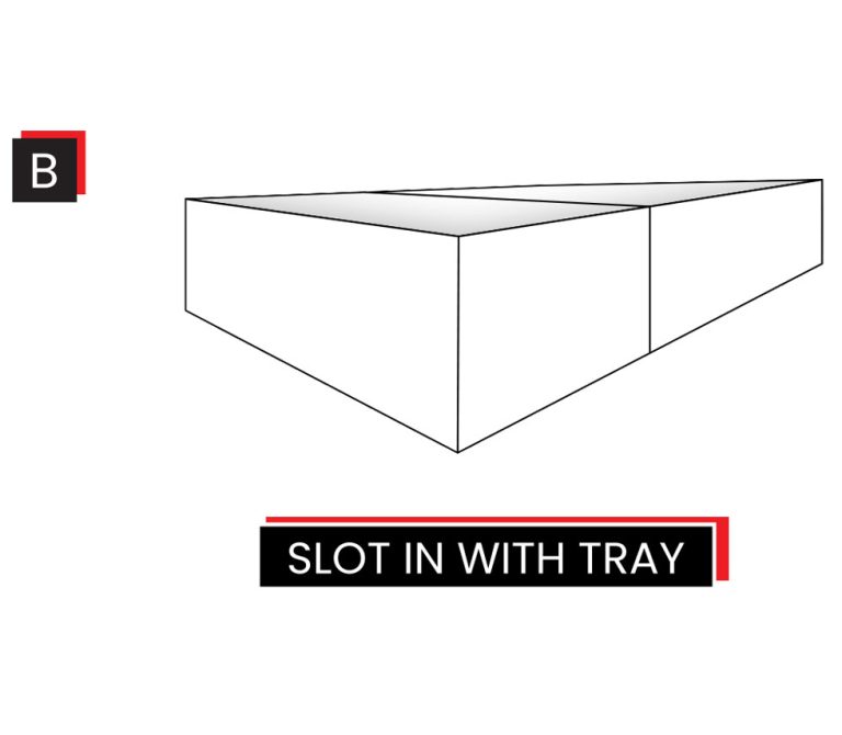 Slot in with Tray